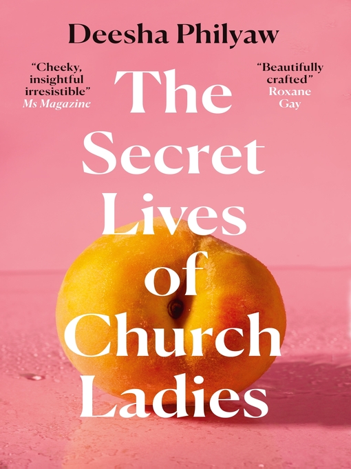 Title details for The Secret Lives of Church Ladies by Deesha Philyaw - Wait list